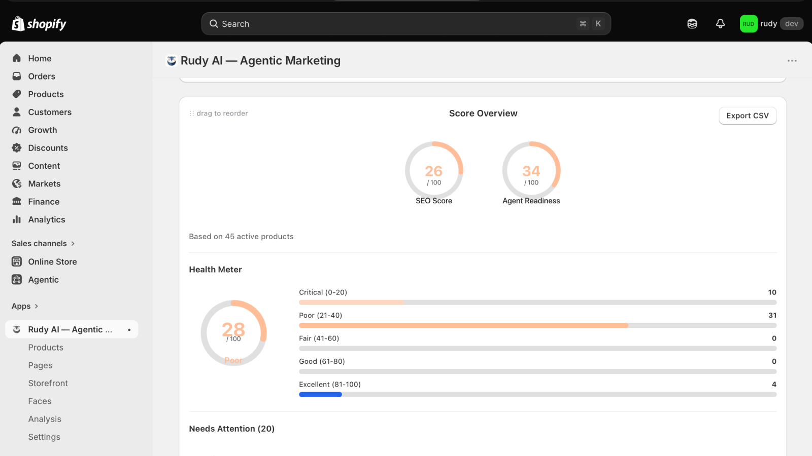 Rudy AI inside the Shopify admin showing store health: an SEO score of 26 and agent readiness of 34 out of 100 based on 45 active products, and a health meter scoring the store 28 out of 100 with 10 products critical, 31 poor, none fair or good, and 4 excellent.